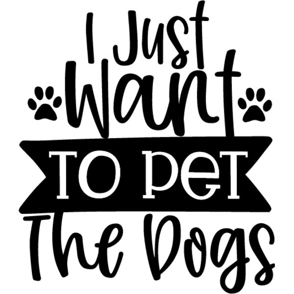 I Just Want To Pet The dogs Thumbnail
